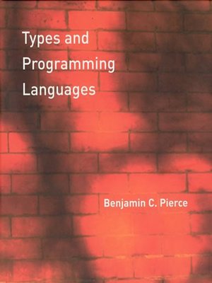 cover image of Types and Programming Languages